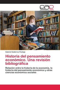 Historia del pensamiento económico. Una revisión bibliográfica