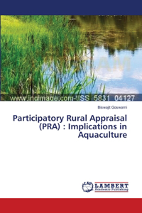 Participatory Rural Appraisal (PRA)