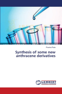 Synthesis of some new anthracene derivatives