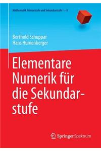 Elementare Numerik für die Sekundarstufe