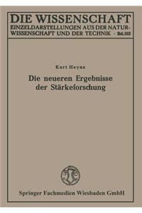 Die neueren Ergebnisse der Stärkeforschung