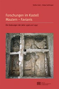 Forschungen Im Kastell Mautern-Favianis