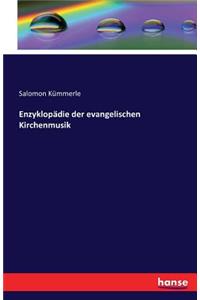 Enzyklopädie der evangelischen Kirchenmusik