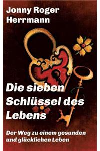 Die sieben Schlüssel des Lebens