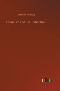 Feminism and Sex-Extinction