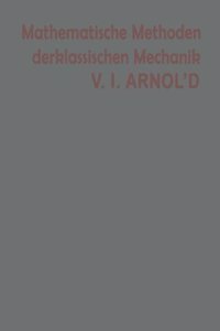 Mathematische Methoden Der Klassischen Mechanik