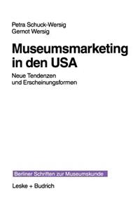 Museumsmarketing in Den USA