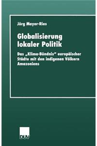 Globalisierung Lokaler Politik