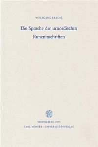 Die Sprache Der Urnordischen Runeninschriften