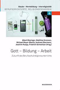 Gott - Bildung - Arbeit