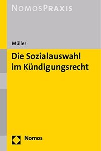 Die Sozialauswahl Im Kundigungsrecht