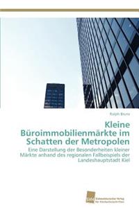 Kleine Buroimmobilienmarkte Im Schatten Der Metropolen