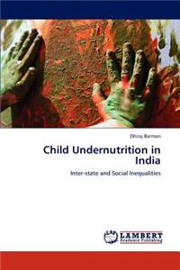 Child Undernutrition in India