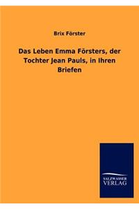 Leben Emma F Rsters, Der Tochter Jean Pauls, in Ihren Briefen
