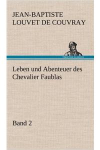 Leben und Abenteuer des Chevalier Faublas - Band 2