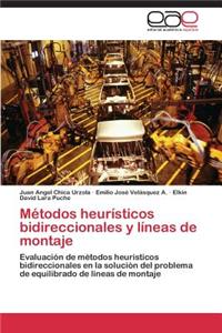 Metodos Heuristicos Bidireccionales y Lineas de Montaje