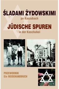 Juedische Spuren in Der Kaschubei