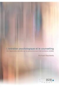 L'entretien psychologique et le counselling