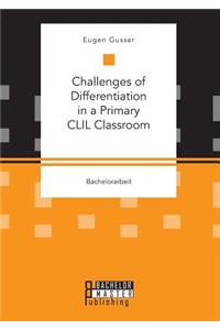 Challenges of Differentiation in a Primary CLIL Classroom