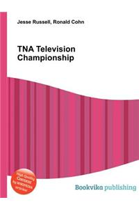 Tna Television Championship