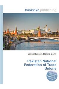 Pakistan National Federation of Trade Unions