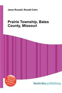 Prairie Township, Bates County, Missouri