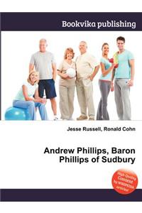 Andrew Phillips, Baron Phillips of Sudbury