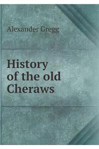History of the Old Cheraws