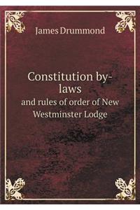 Constitution By-Laws and Rules of Order of New Westminster Lodge