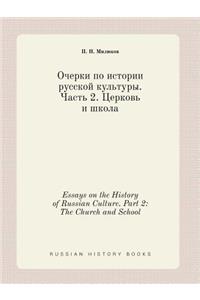 Essays on the History of Russian Culture. Part 2