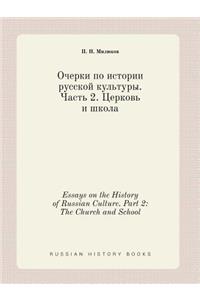 Essays on the History of Russian Culture. Part 2