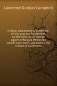 A LETTER ADDRESSED TO A MEMBER OF THE P