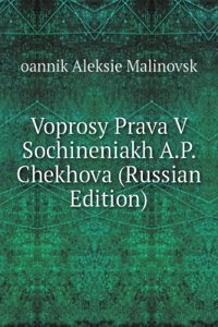 VOPROSY PRAVA V SOCHINENIAKH A.P. CHEKH