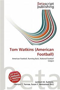 Tom Watkins (American Football)