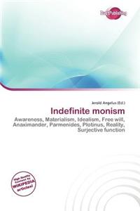 Indefinite Monism