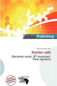 Stutter Edit