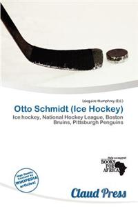 Otto Schmidt (Ice Hockey)