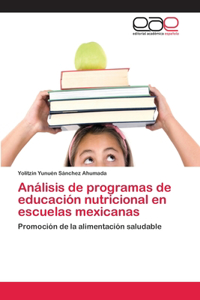 Análisis de programas de educación nutricional en escuelas mexicanas