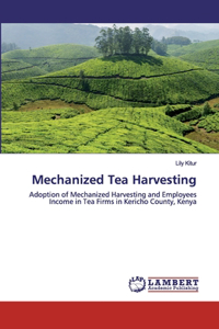 Mechanized Tea Harvesting