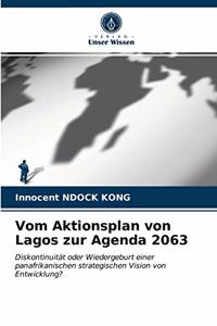 Vom Aktionsplan von Lagos zur Agenda 2063