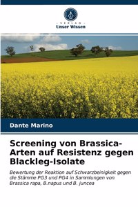 Screening von Brassica-Arten auf Resistenz gegen Blackleg-Isolate