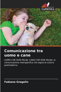 Comunicazione tra uomo e cane