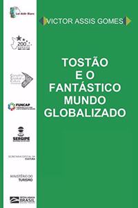 Tostão e o fantástico mundo globalizado