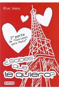 Sabes Que Te Quiero?