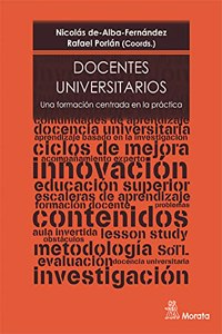 Docentes universitarios. Una formacion centrada en la practica