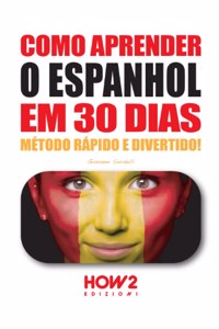 Como Aprender O Espanhol Em 30 Dias