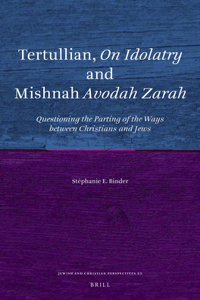 Tertullian, On Idolatry and Mishnah Avodah Zarah