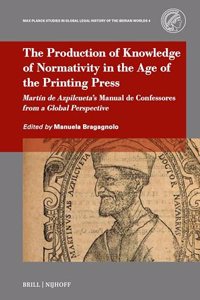 Production of Knowledge of Normativity in the Age of the Printing Press