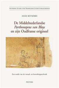 de Middelnederlandse Parthonopeus Van Bloys En Zijn Oudfranse Origineel