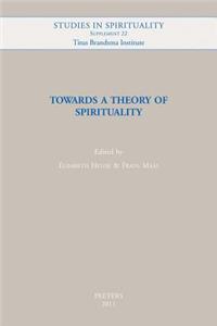Towards a Theory of Spirituality